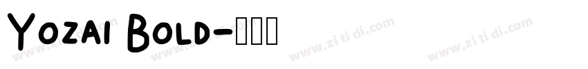 Yozai Bold字体转换
